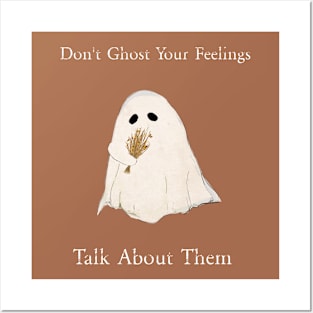 Don't Ghost Your Feelings, Mental Health , Self-Love, Self-Acceptance Posters and Art